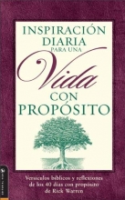Cover art for Inspiracion Diaria para una Vida con Proposito:  Versiculos biblicos y reflexiones de los 40 Dias con Proposito (Spanish Edition)