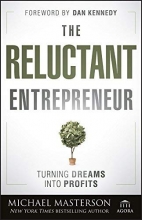 Cover art for The Reluctant Entrepreneur: Turning Dreams into Profits