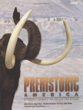 Cover art for Prehistoric America: A Journey through the Ice Age and Beyond