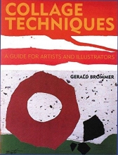 Cover art for Collage Techniques: A Guide for Artists and Illustrators