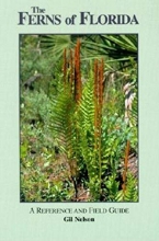 Cover art for The Ferns of Florida: A Reference and Field Guide (Reference and Field Guides)