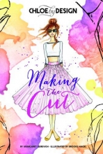 Cover art for Chloe by Design: Making the Cut
