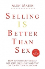 Cover art for Selling is Better Than Sex
