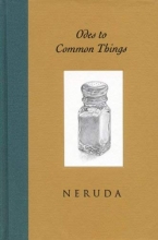 Cover art for Odes to Common Things, Bilingual Edition