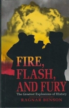 Cover art for Fire, Flash, and Fury: The Greatest Explosions of History