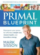 Cover art for The New Primal Blueprint: Reprogram Your Genes for Effortless Weight Loss, Vibrant Health and Boundless Energy