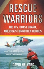 Cover art for Rescue Warriors: The U.S. Coast Guard, America's Forgotten Heroes