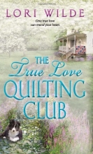 Cover art for The True Love Quilting Club (Avon Romance)