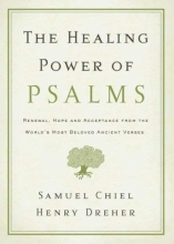 Cover art for The Healing Power of Psalms: Renewal, Hope and Acceptance from the World's Most Beloved Ancient Verses