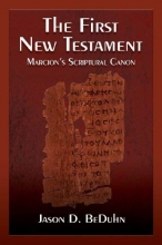 Cover art for The First New Testament: Marcion's Scriptural Canon