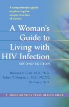 Cover art for A Woman's Guide to Living with HIV Infection (A Johns Hopkins Press Health Book)