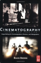 Cover art for Cinematography: Theory and Practice: Image Making for Cinematographers, Directors, and Videographers