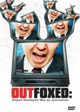 Cover art for Outfoxed - Rupert Murdoch's War on Journalism