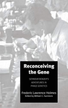 Cover art for Reconceiving the Gene: Seymour Benzer's Adventures in Phage Genetics