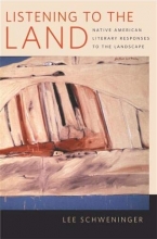 Cover art for Listening to the Land: Native American Literary Responses to the Landscape
