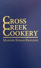 Cover art for Cross Creek Cookery by Marjorie Kinnan Rawlings (1942-09-01)