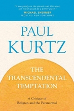 Cover art for The Transcendental Temptation: A Critique of Religion and the Paranormal