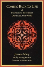 Cover art for Coming Back to Life: Practices to Reconnect Our Lives, Our World