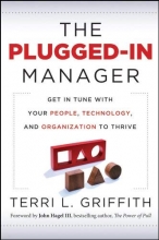 Cover art for The Plugged-In Manager: Get in Tune with Your People, Technology, and Organization to Thrive