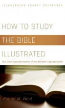 Cover art for HOW TO STUDY THE BIBLE ILLUSTRATED (Illustrated Pocket Reference)