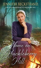 Cover art for Home on Huckleberry Hill (The Matchmakers of Huckleberry Hill)