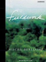 Cover art for Fieldwork: A Novel
