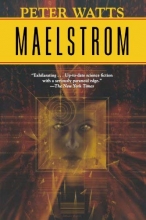 Cover art for Maelstrom (Rifters Trilogy)