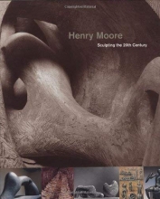 Cover art for Henry Moore: Sculpting the Twentieth Century