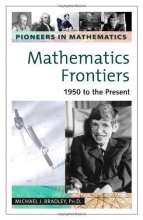 Cover art for Mathematics Frontiers: 1950 to the Present (Pioneers in Mathematics)