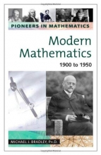 Cover art for Modern Mathematics: 1900 to 1950 (Pioneers in Mathematics)