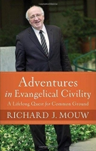 Cover art for Adventures in Evangelical Civility: A Lifelong Quest for Common Ground