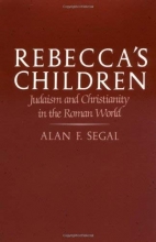 Cover art for Rebeccas Children: Judaism and Christianity in the Roman World