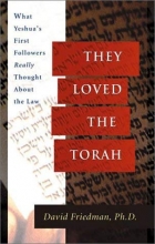 Cover art for They Loved the Torah: What Yeshua's First Followers Really Thought about the Law