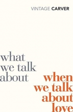 Cover art for What We Talk about When We Talk about Love