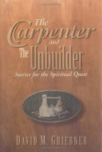 Cover art for The Carpenter and the Unbuilder: Stories for the Spiritual Quest