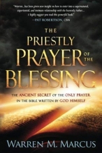 Cover art for The Priestly Prayer of the Blessing: The Ancient Secret of the Only Prayer in the Bible Written by God Himself