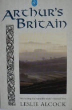 Cover art for Arthur's Britain: History and Archaeology: A.D. 367-634 (Pelican)