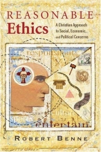 Cover art for Reasonable Ethics: A Christian Approach to Social, Economic, and Political Concerns