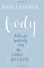 Cover art for Body: A Biblical Spirituality for the Whole Person