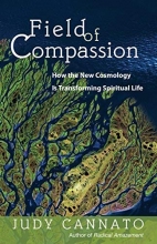Cover art for Field of Compassion: How the New Cosmology Is Transforming Spiritual Life