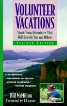 Cover art for Volunteer Vacations: Short-Term Adventures That Will Benefit You and Others