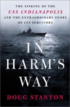 Cover art for In Harm's Way: The Sinking of the USS Indianapolis and the Extraordinary Story of Its Survivors
