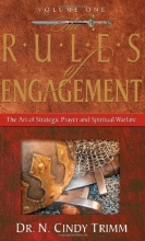 Cover art for The Rules of Engagement: The Art of Strategic Prayer And Spiritual Warfare