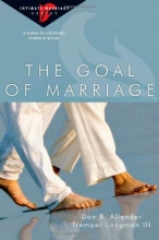 Cover art for The Goal of Marriage (Intimate Marriage)