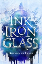 Cover art for Ink, Iron, and Glass