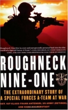 Cover art for Roughneck Nine-One: The Extraordinary Story of a Special Forces A-team at War