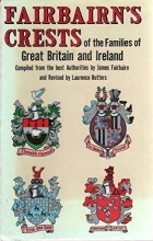 Cover art for Fairbairn's Crests of the Families of Great Britain and Ireland: Two Volumes in One (1968)