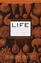Cover art for Life: A Natural History of the First Four Billion Years of Life on Earth