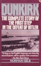 Cover art for Dunkirk: The Complete Story of the First Step in the Defeat of Hitler