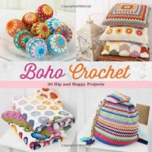 Cover art for Boho Crochet: 30 Hip and Happy Projects
